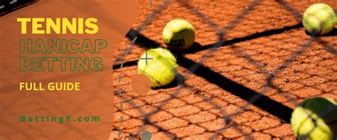 handicap betting tennis|Tennis Handicap Betting ᐉ Total Guide .